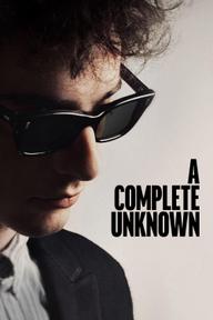 Kẻ Du Ca Vô Định - A Complete Unknown (2024)