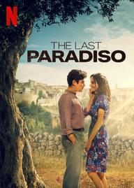 Paradiso cuối cùng - The Last Paradiso (2020)