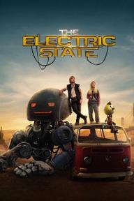 Xứ sở robot - The Electric State (2025)