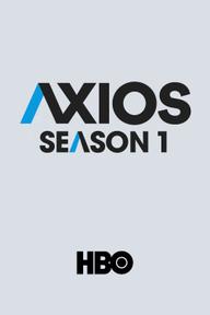 Axios (Phần 1) - Axios (Season 1) (2018)