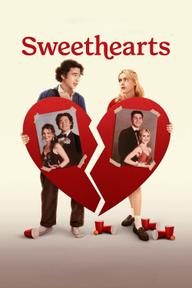 Bạn Yêu Dấu - Sweethearts (2024)