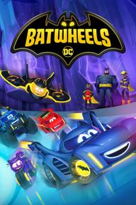 Biệt Đội Xe Dơi (Phần 1) - Batwheels (Season 1) (2022)