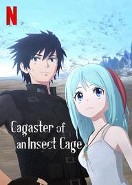 Cagaster: Lồng côn trùng - Cagaster of an Insect Cage (2020)