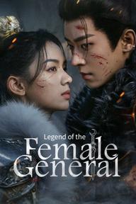 Cẩm Nguyệt Như Ca - Legend of the Female General (2025)