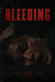Chảy máu - Bleeding (2024)