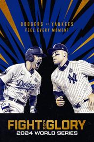 Đường Đến Vinh Quang: World Series 2024 - Fight for Glory: 2024 World Series (2025)