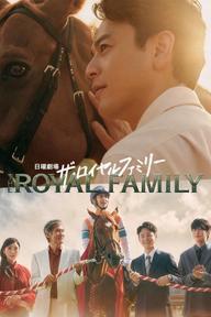 Gia Tộc Huy Hoàng - The Royal Family (2025)