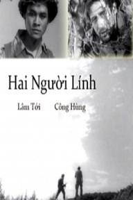 Hai Người Lính - Two Soldiers (1962)