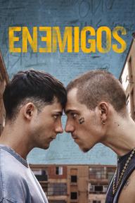 Kẻ Thù - Enemigos (2025)