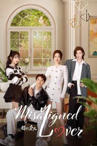 Người Tình Sai Lệch - Misaligned Lover (2025)