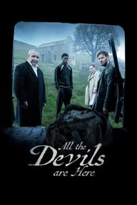 Quỷ Dữ Ẩn Mình - All the Devils Are Here (2025)