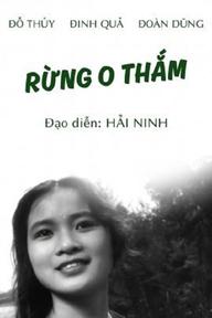 Rừng O Thắm - Rừng O Thắm (1967)