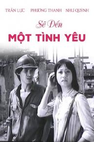 Sẽ Đến Một Tình Yêu - A Love Will Come (1983)