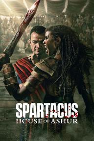 Spartacus: Gia Tộc Ashur - Spartacus: House of Ashur (2025)