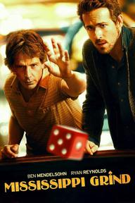 Tay Cờ Bạc - Mississippi Grind (2015)