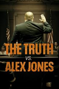 The Truth vs. Alex Jones - The Truth vs. Alex Jones (2024)