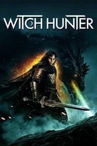 Thợ Săn Phù Thủy - Witch Hunter (2024)