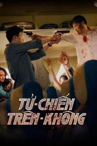 Tử Chiến Trên Không - Standoff in the Sky (2025)