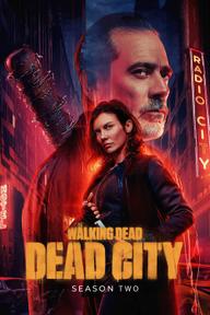 Xác Sống: Thành Phố Chết (Phần 2) - The Walking Dead: Dead City (Season 2) (2025)